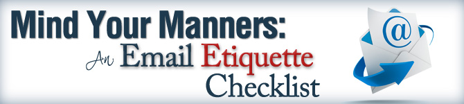Mind Your Manners: An Email Etiquette Checklist