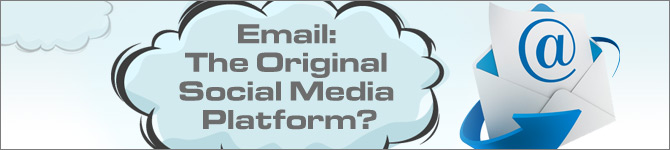 Email: the Original Social Media Platform?